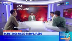 Kop Aiglons du lundi 10 novembre - FC Metz-OGC Nice (2-1) : tops/flops