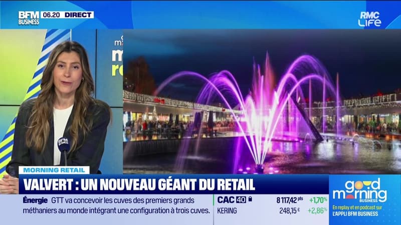 Morning Retail : Valvert, un nouveau géant du retail, par Eva Jacquot - 21/05