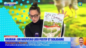 " La Cômerie ". Quartier Vauban à Marseille, un nouveau lieu festif et solidaire 