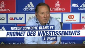 OL : Textor conforte Blanc dans sa position et promet des investissements