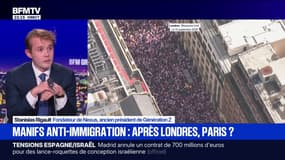 Manifestation anti-immigration à Londres: "Il faut s'opposer à la submersion migratoire pour préserver notre identité", affirme Stanislas Rigault, ancien président de Génération Z