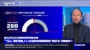 COMPTEUR BFMTV - 260 députés se disent prêts à voter la motion de censure transpartisane 
