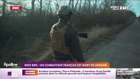 Info RMC: un combattant français est mort en Ukraine 