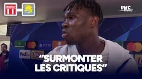Monaco 1-0 Aston Villa : “Le plus important c'est de surmonter les critiques”, explique Singo