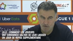 Lille : Comment les joueurs ont convaincu Galtier de leur laisser un jour de repos supplémentaire