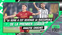 "La Serie A est devenue la succursale de la Premier League" analyse Crochet