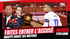 Faites entrer l'accusé : Mbappé choisit ses matches 