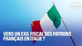  Vers un exil fiscal des patrons français en Italie ? 