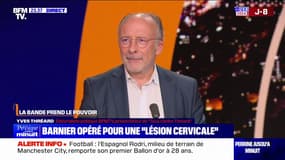 LA BANDE PREND LE POUVOIR - Michel Barnier opéré pour une "lésion cervicale"