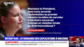 Survol de la France par l'avion de Benjamin Netanyahu: Mathilde Panot (LFI) interpelle Emmanuel Macron et dénonce une "violation du droit international"