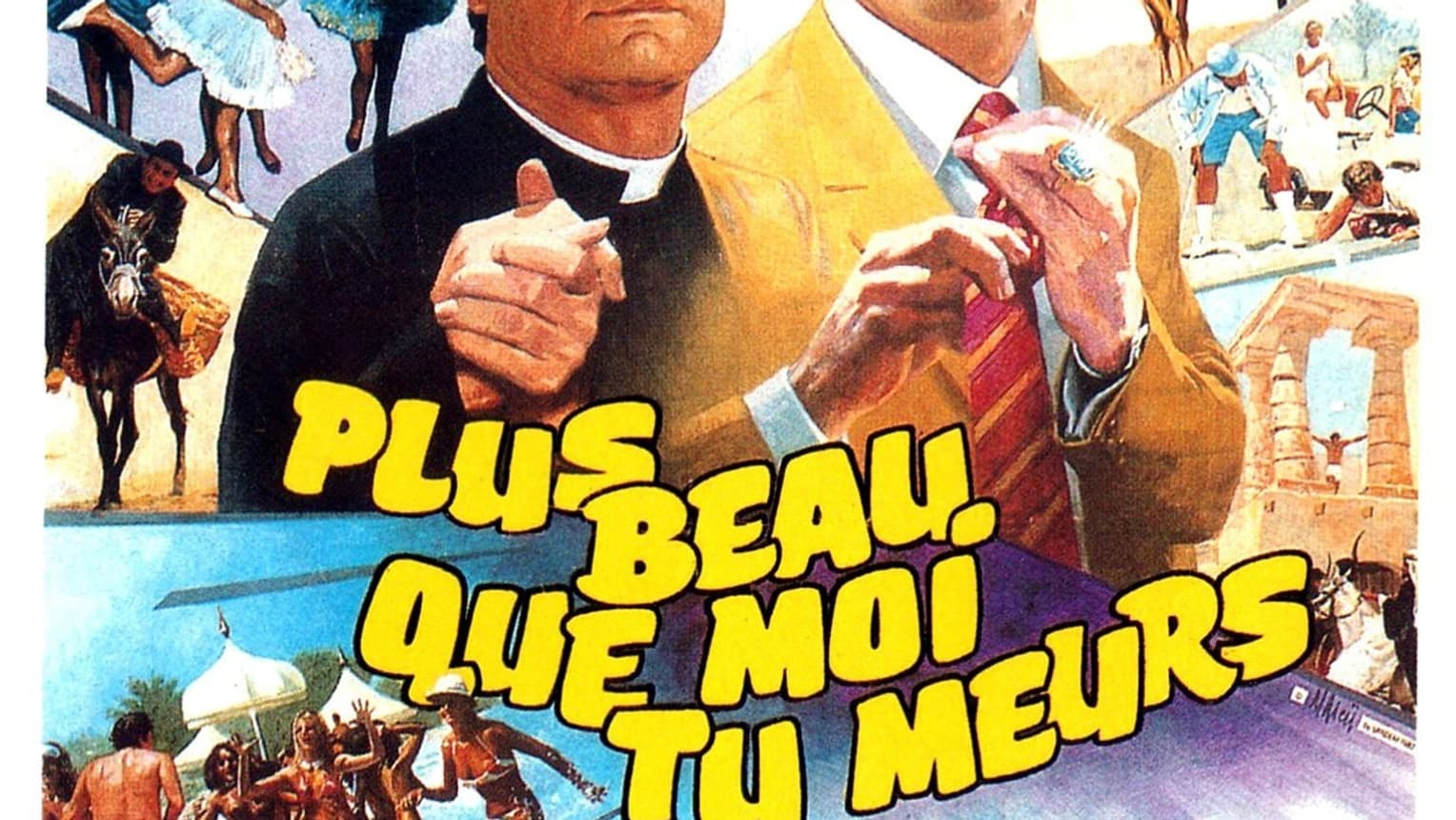 L'affiche de "Plus beau que moi tu meurs", de Philippe Clair avec Aldo Maccione.