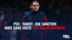 PSG : Rabiot, une sanction mais sans doute pas de licenciement