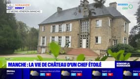 Manche: la vie de château d'un chef étoilé