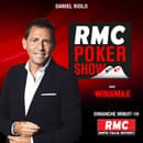RMC Poker Show du 13 février avec les frères Huberman, Thomas Eychenne et Grégory Chochon
