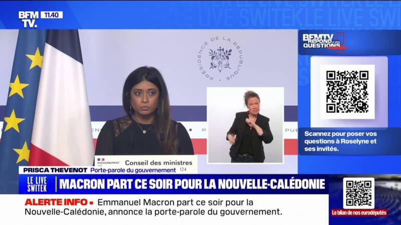 La porte-parole du gouvernement annonce qu'Emmanuel Macron partira ce soir pour la Nouvelle-Calédonie