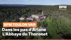 Dans les pas d'Ariane : L'Abbaye du Thoronet