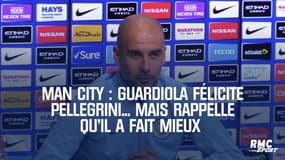 Manchester City : Guardiola congratule Pellegrini... mais rappelle qu'il a fait mieux