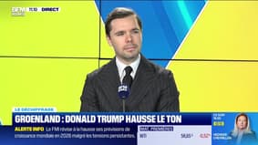 Le déchiffrage : Groenland, Donald Trump hausse le ton - 19/01
