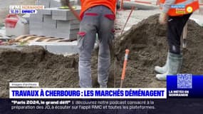 Cherbourg-en-Cotentin: les marchés déménagent pendant les travaux