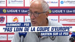 Clermont 0-0 PSG : " Il ne seront pas très loin de la Coupe d'Europe" Gastien sur le PSG