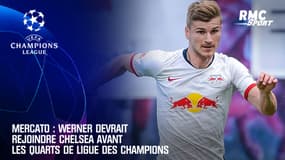 Mercato : Werner devrait rejoindre Chelsea avant les quarts de Ligue des champions 