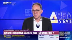 BFM Stratégie (Cours n°348) : Fin du thermique dans 10 ans, où en est-on ? - 27/09 