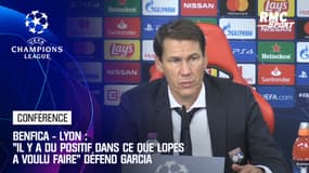 Benfica - Lyon : "Il y a du positif dans ce que Lopes a voulu faire" défend Garcia
