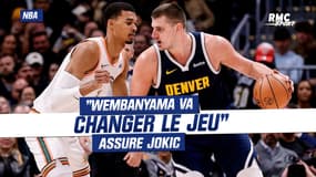  NBA : "Wembanyama va changer le jeu" assure Jokic déjà impressionné
