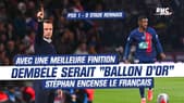 PSG : avec une meilleure finition, Dembélé serait "peut-être déjà ballon d'or" selon Stéphan