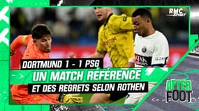 Dortmund 1-1 PSG : Des regrets... et un match "référence" juge Rothen