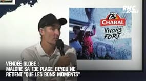 Vendée Globe : Malgré sa 13e place, Beyou ne retient "que les bons moments"