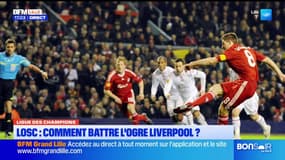 Losc: comment battre l'ogre Liverpool?