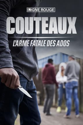 Couteaux, l'arme fatale des ados 