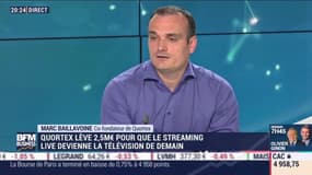 Marc Baillavoine (Quortex): Et si le streaming live devenait la télé de demain ? - 18/06