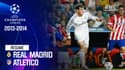 Résumé : Real Madrid 4-1 Atletico - Ligue des champions 2013-2014