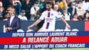 OL : "Laurent Blanc a relancé Aouar qui était à la cave" Di Meco salue l'apport du coach Français