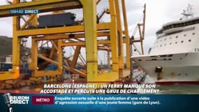 Les images choc d'un ferry qui loupe son arrivée dans le port de Barcelone