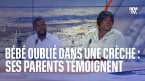 Bébé oublié dans une crèche des Yvelines: ses parents témoignent sur BFMTV 