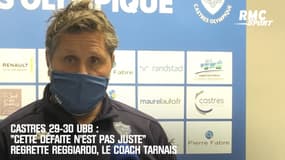 Castres 29-30 UBB : "Cette défaite n'est pas juste" regrette Reggiardo, le coach tarnais