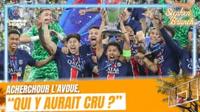 PSG 5-0 Inter : "Je ne pensais pas que Paris allait gagner la LDC", avoue Acherchour