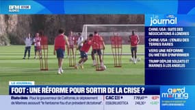 Foot : une réforme pour sortir de la crise ?