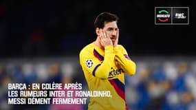 Mercato / Barça : En colère après les rumeurs Inter et Ronaldinho, Messi dément fermement