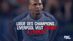 Ligue des champions : Liverpool veut croire à l'exploit