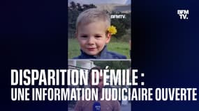 Disparition d'Émile: une information judiciaire ouverte par le parquet 