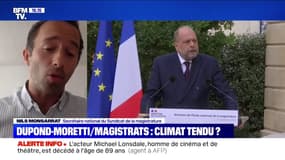 Nils Monsarrat, secrétaire national du Syndicat de la magistrature: "Visiblement, Eric Dupond-Moretti a quand même des problèmes avec les magistrats"