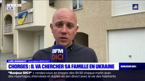 Chorges: il va chercher sa belle-famille en Ukraine