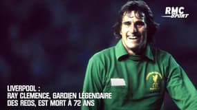 Liverpool : Ray Clemence, gardien légendaire des Reds, est mort à 72 ans