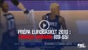Résumé – France-Ukraine (89-65) – Prépa Eurobasket 2019