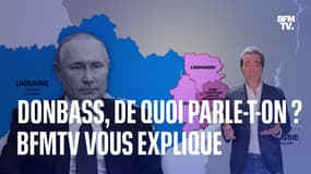  Donbass, de quoi parle-t-on ? BFMTV vous explique avec des cartes 