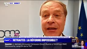 François Asselin (CPME): "Cette réforme des retraites est plutôt équilibrée et acceptable"